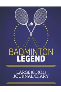 Badminton Legend Large (8.5x11) Journal/Diary