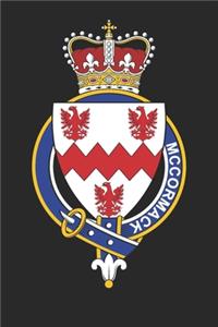 McCormack: McCormack Coat of Arms and Family Crest Notebook Journal (6 x 9 - 100 pages)