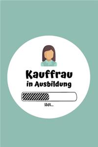 Kauffrau in Ausbildung