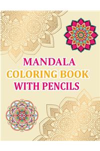 Mandala Coloring Book With Pencils