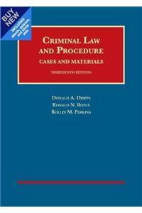 Criminal Law and Procedure, Cases and Materials - CasebookPlus (University Casebook Series (Multimedia))