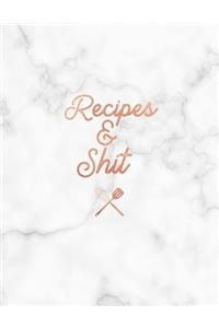 Recipes & Shit