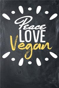 Peace Love Vegan