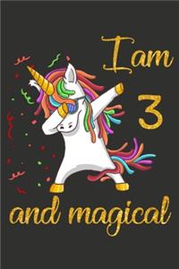 I am 3 and Magical