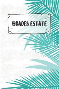 Brades Estate