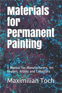 Materials for Permanent Painting