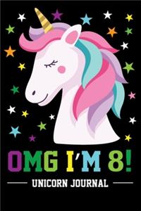 OMG I'm 8! Unicorn Journal