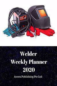 Welder Weekly Planner 2020