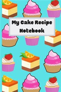 My Cake Recipe Notebook