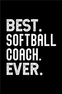 Best. Softball Coach. Ever.