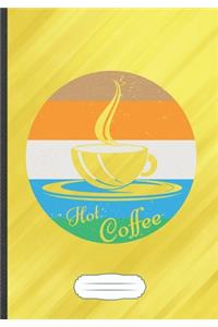 Hot Coffee