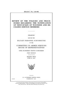 Review of the policies and procedures regarding the notification of next-of-kin of wounded and deceased service members