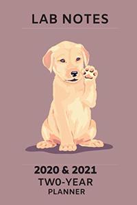 2020 & 2021 Two Year Weekly Planner For Puppy Labrador Retriever Owner - Cute Dog Pun Appointment Book Gift - Two-Year Agenda Notebook