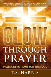 Glow Through Prayer