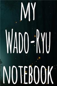 My Wado-Ryu Notebook