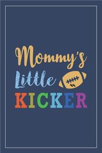 Mommy's Little Kicker
