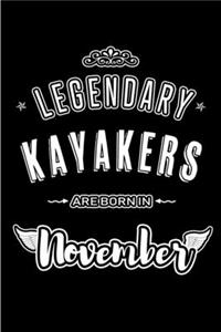 Legendary Kayakers are born in November