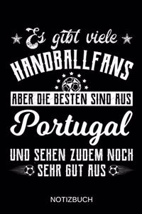 Es gibt viele Handballfans aber die besten sind aus Portugal und sehen zudem noch sehr gut aus