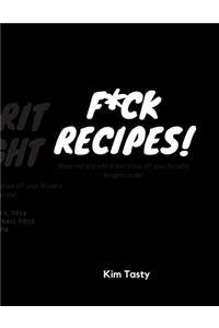 F*ck Recipes