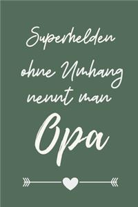 Superhelden Ohne Umhang Nennt Man Opa