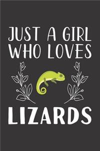 Just A Girl Who Loves Lizards