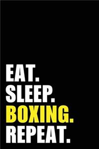Eat Sleep Boxing Repeat