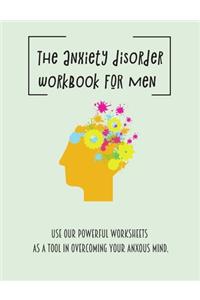 The anxiety disorder workbook for men