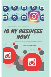 Ig My Business Now!!!!
