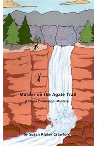 Murder on the Agate Trail