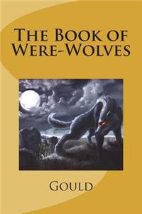 The Book of Were-Wolves