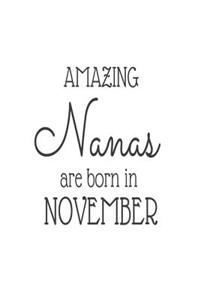 Amazing Nanas Are Born in November