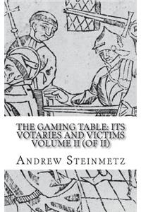 The Gaming Table