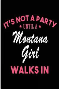 It's Not a Party Until a Montana Girl Walks In
