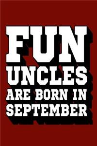 Fun Uncles Are Born in September