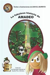 La Fabulosa Historia de Amadeo