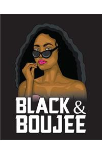 Black and Boujee
