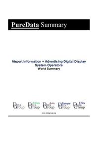 Airport Information + Advertising Digital Display System Operators