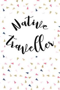 Native Traveller