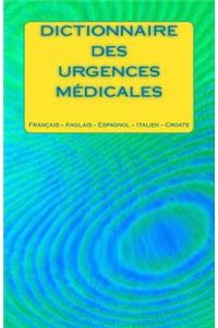 Dictionnaire Des Urgences Medicales