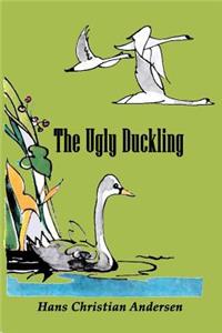 The Ugly Duckling (Illustrated)
