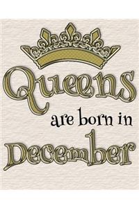 Queens Are Born in December