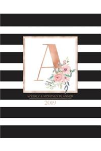 Weekly & Monthly Planner 2019