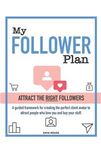 My Follower Plan
