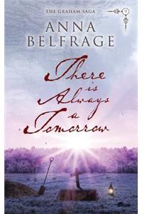 There is Always a Tomorrow