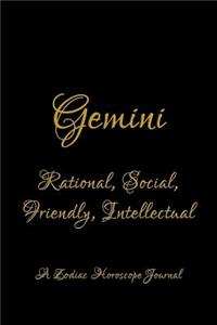 Gemini - Rational, Social, Friendly, Intellectual; A Zodiac Horoscope Journal