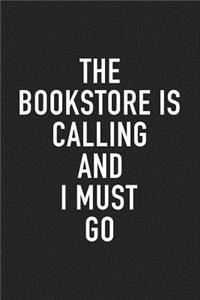 The Bookstore Is Calling and I Must Go