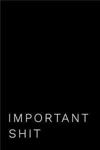 Important Shit