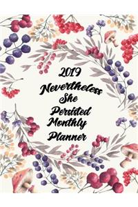 2019 Nevertheless She Persisted Monthly Planner