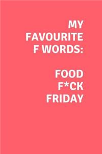 Favourite F Words