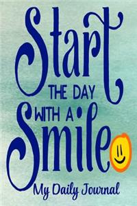Start The Day With A Smile